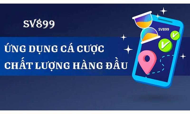 App cá cược sv899.